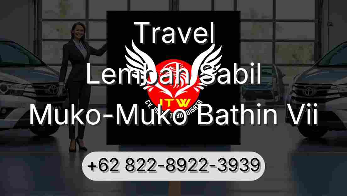Travel Lembah Sabil Muko-Muko Bathin Vii