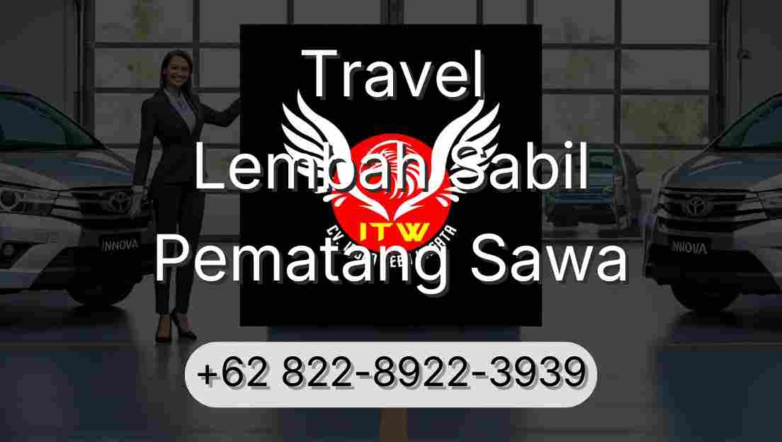 Travel Lembah Sabil Pematang Sawa