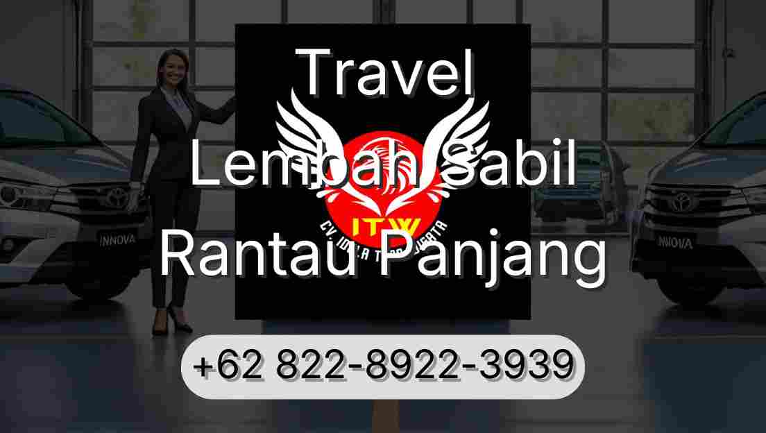 Travel Lembah Sabil Rantau Panjang