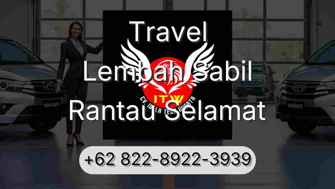 Travel Lembah Sabil Rantau Selamat