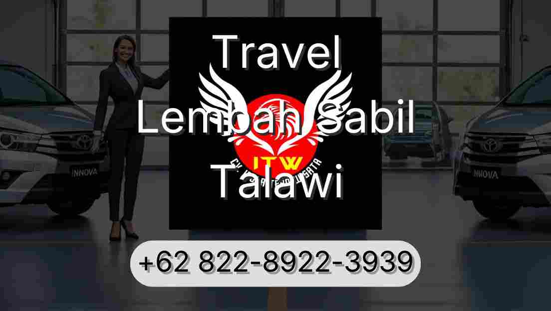 Travel Lembah Sabil Talawi