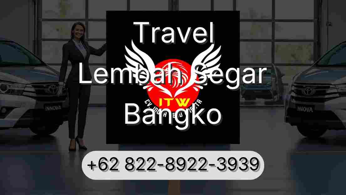 Travel Lembah Segar Bangko