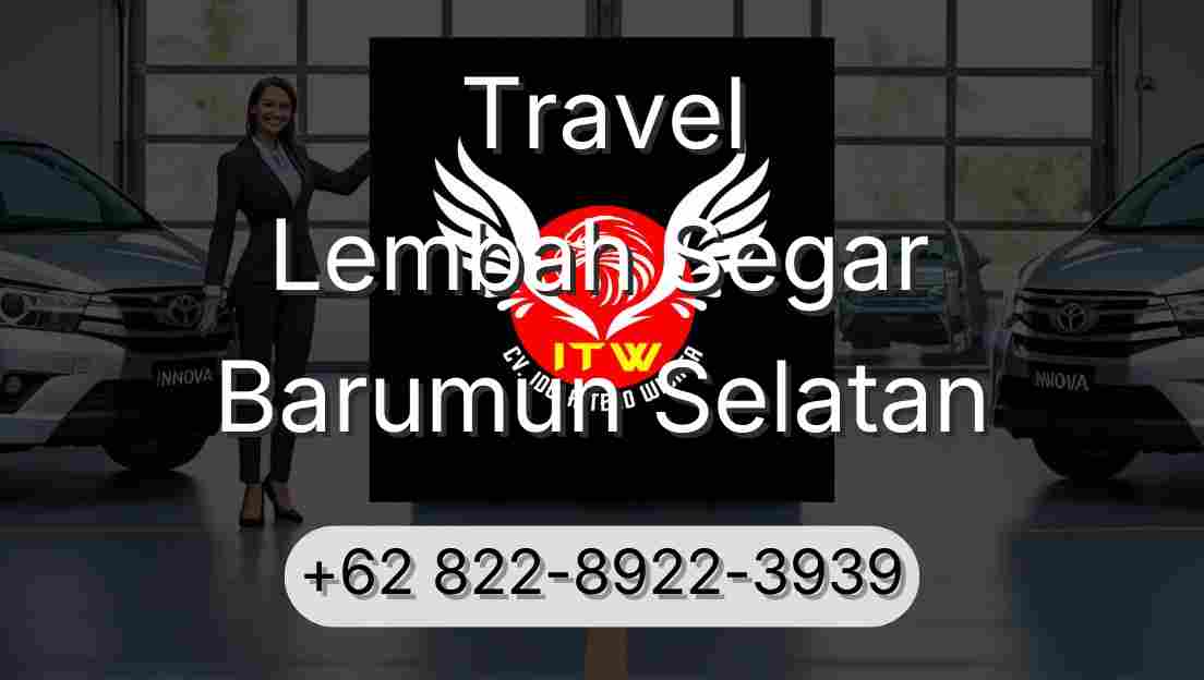 Travel Lembah Segar Barumun Selatan