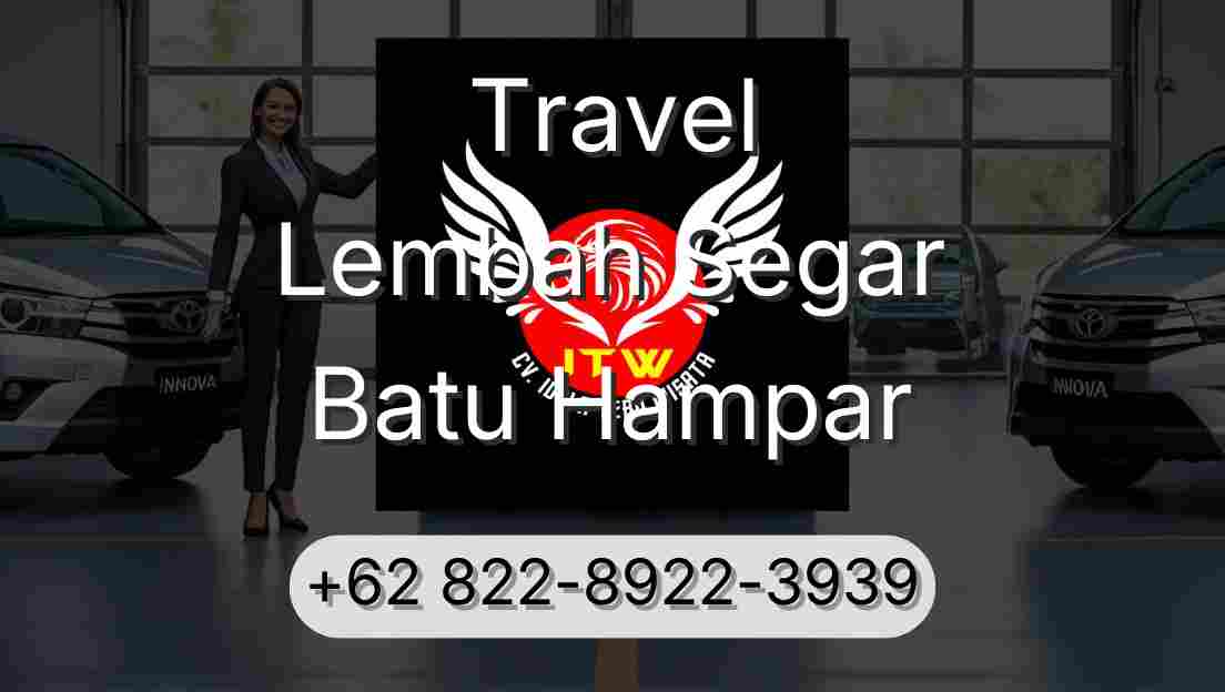 Travel Lembah Segar Batu Hampar
