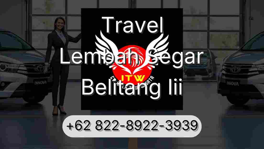 Travel Lembah Segar Belitang Iii