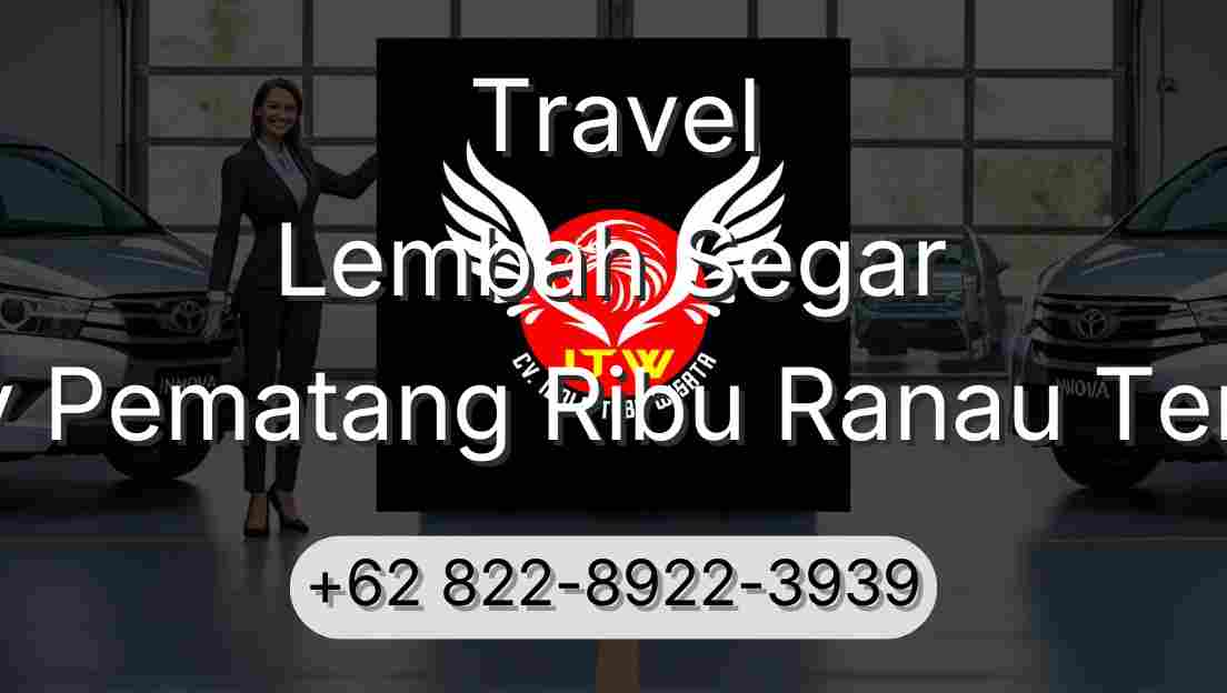 Travel Lembah Segar Buay Pematang Ribu Ranau Tengah