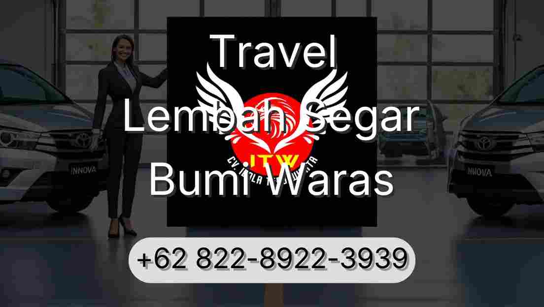 Travel Lembah Segar Bumi Waras