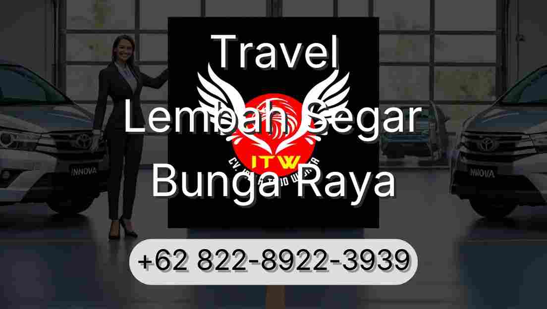 Travel Lembah Segar Bunga Raya