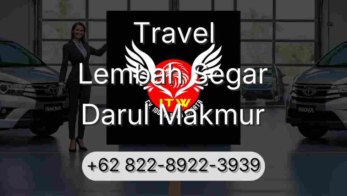 Travel Lembah Segar Darul Makmur