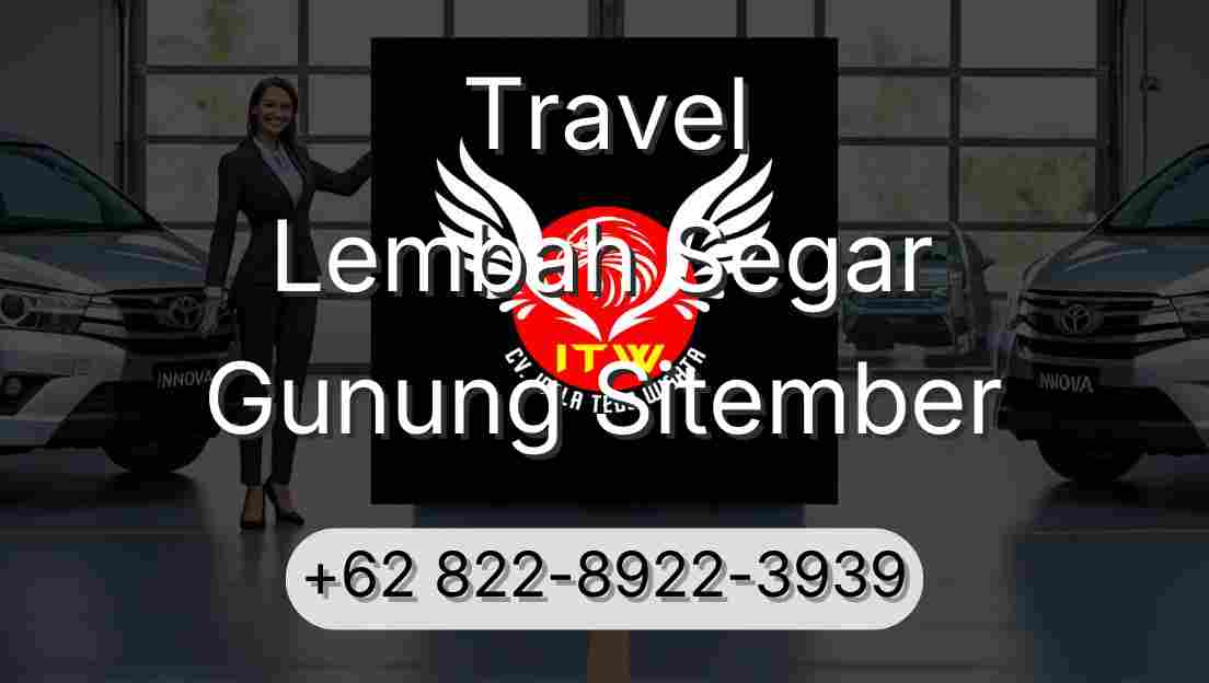 Travel Lembah Segar Gunung Sitember