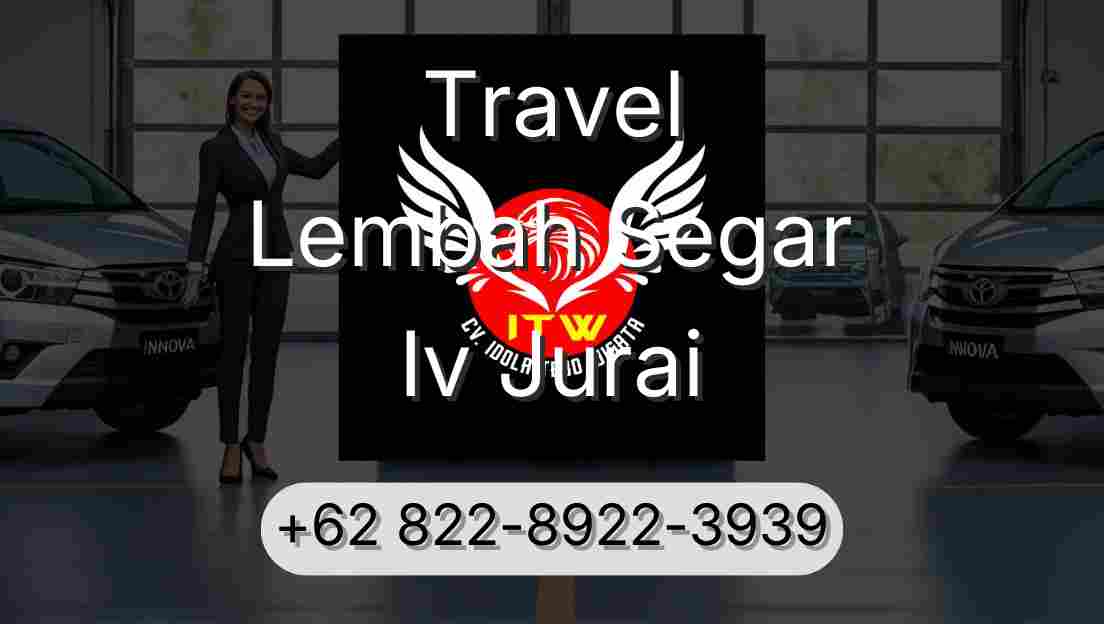 Travel Lembah Segar Iv Jurai