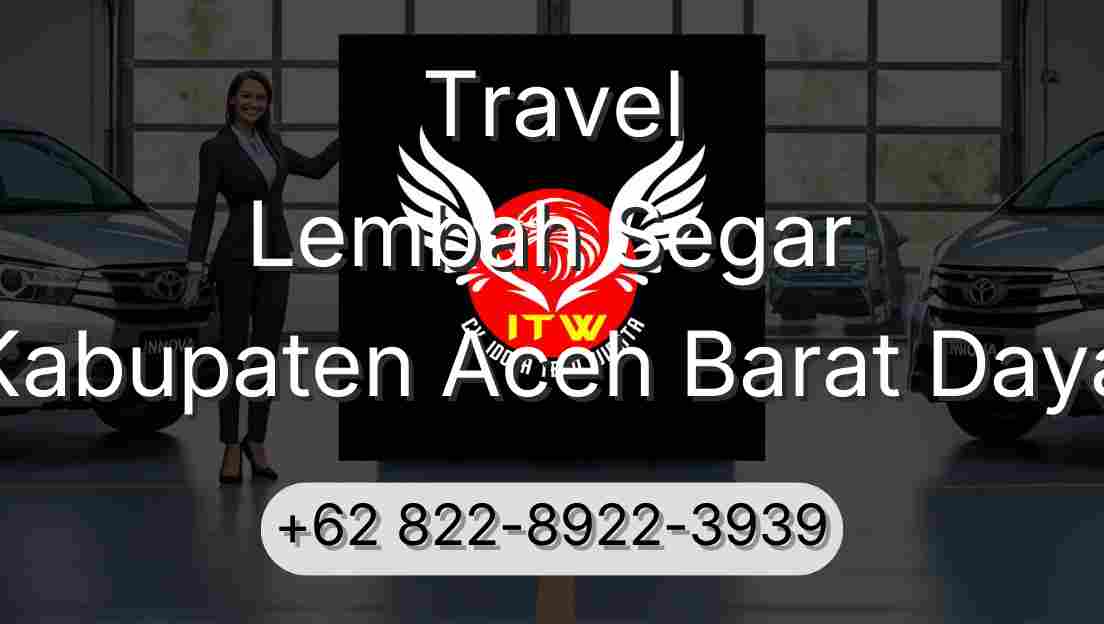Travel Lembah Segar Kabupaten Aceh Barat Daya