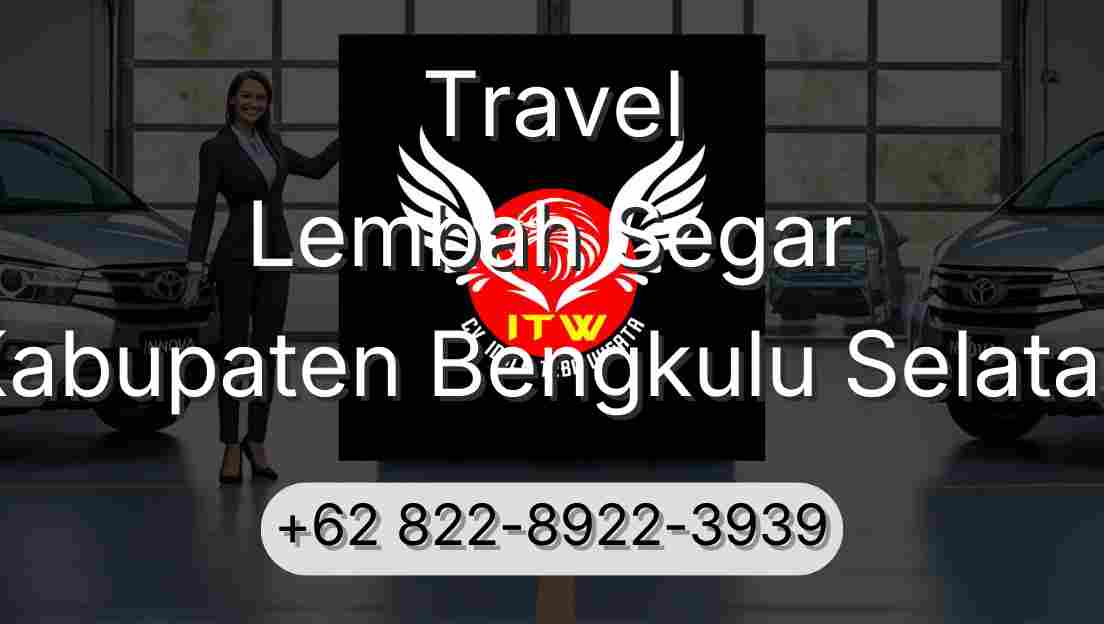 Travel Lembah Segar Kabupaten Bengkulu Selatan