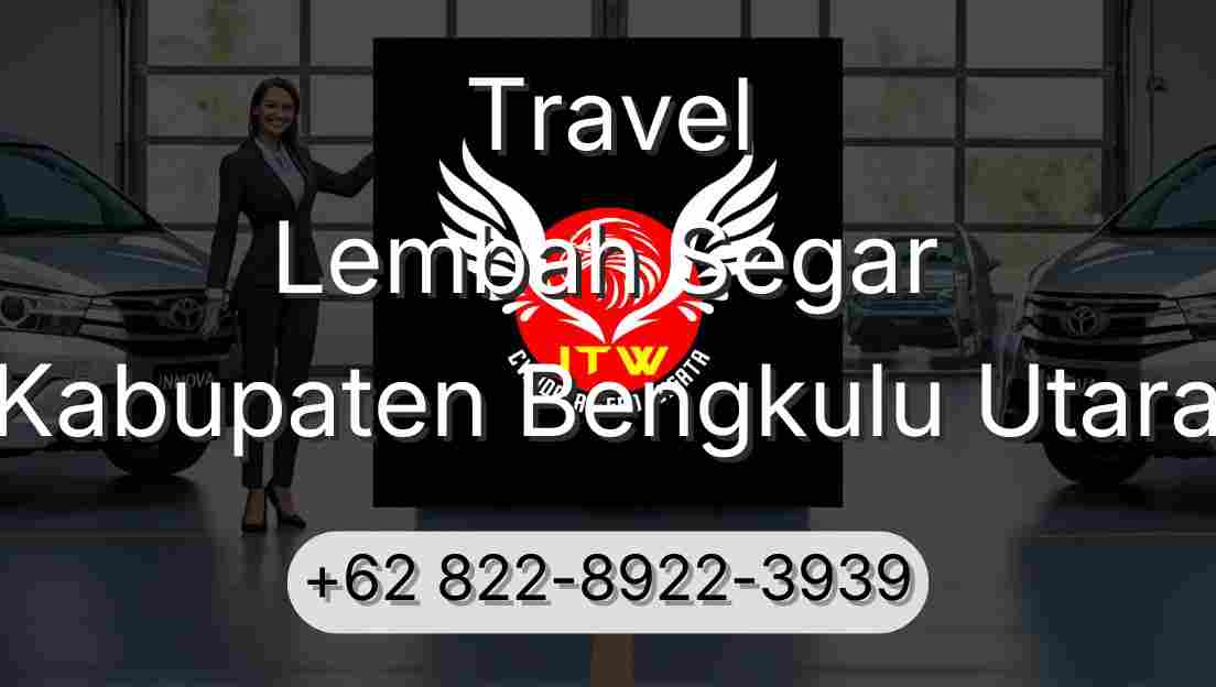 Travel Lembah Segar Kabupaten Bengkulu Utara