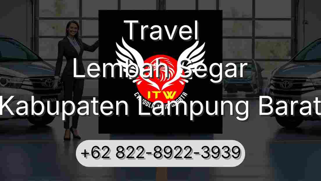 Travel Lembah Segar Kabupaten Lampung Barat