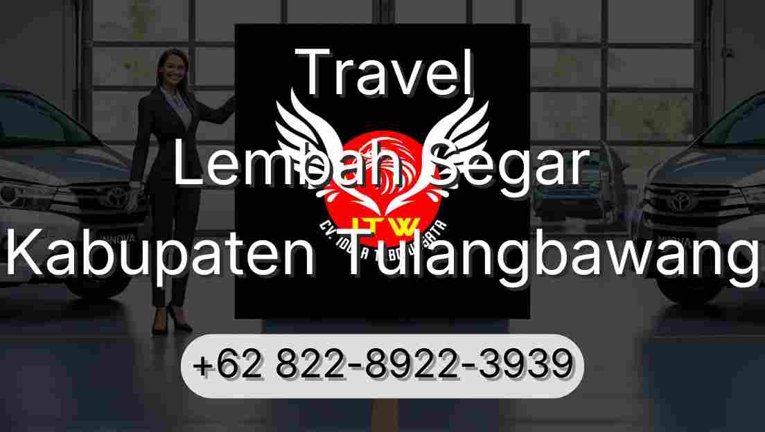 Travel Lembah Segar Kabupaten Tulangbawang