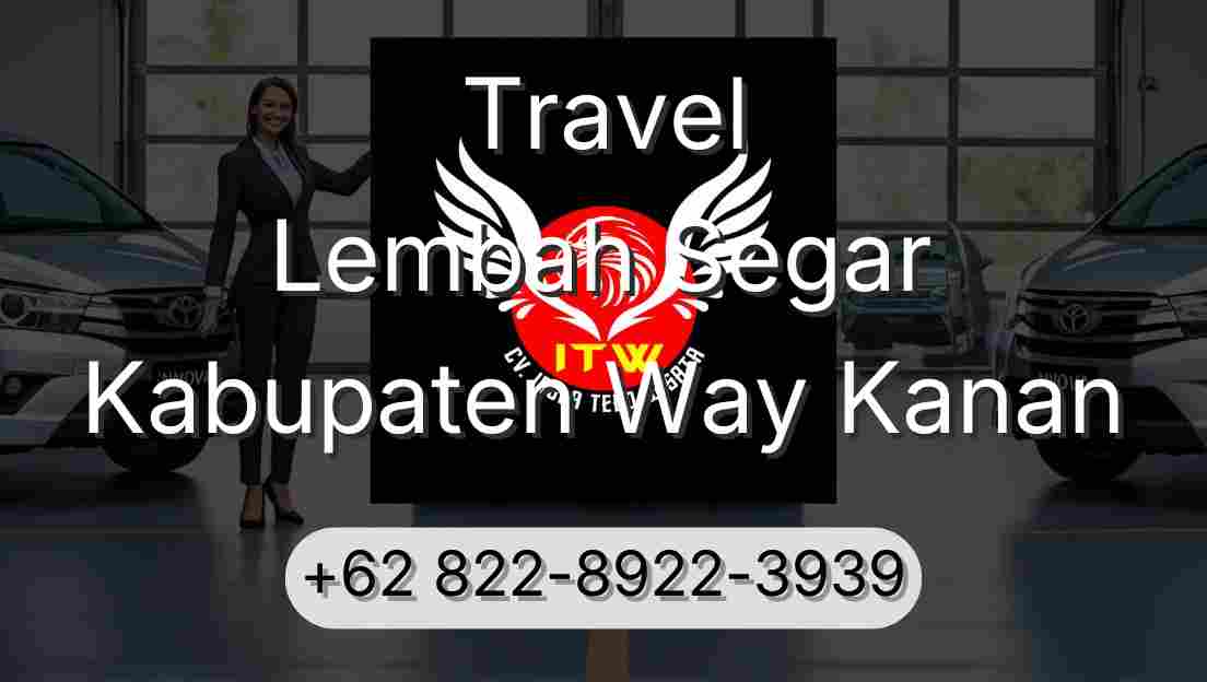 Travel Lembah Segar Kabupaten Way Kanan