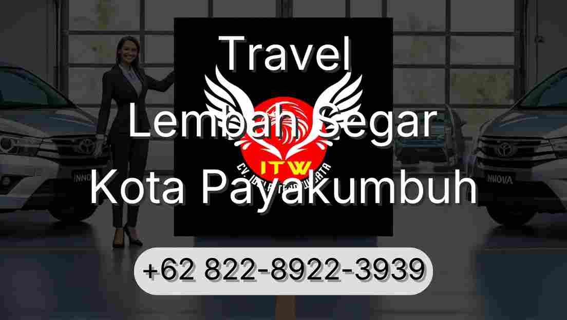 Travel Lembah Segar Kota Payakumbuh