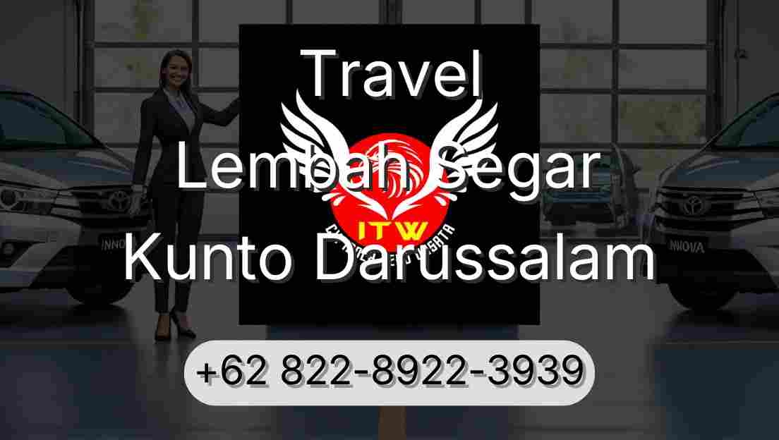 Travel Lembah Segar Kunto Darussalam