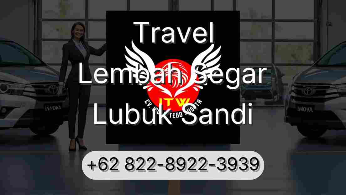 Travel Lembah Segar Lubuk Sandi