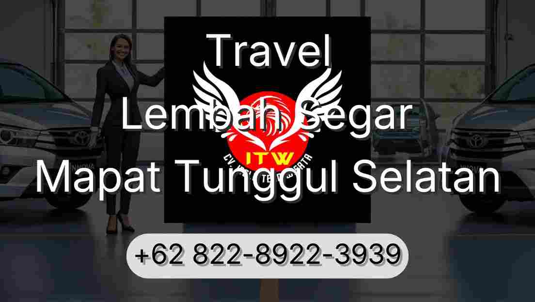 Travel Lembah Segar Mapat Tunggul Selatan