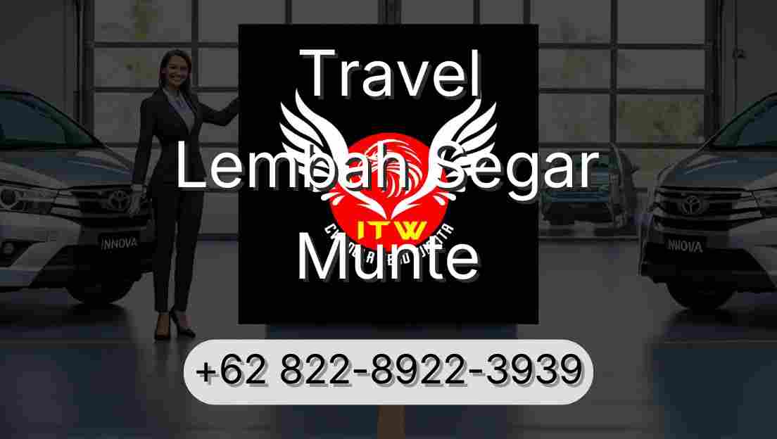 Travel Lembah Segar Munte