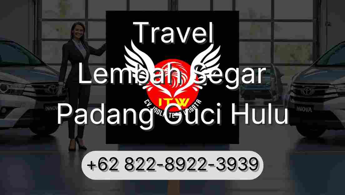 Travel Lembah Segar Padang Guci Hulu