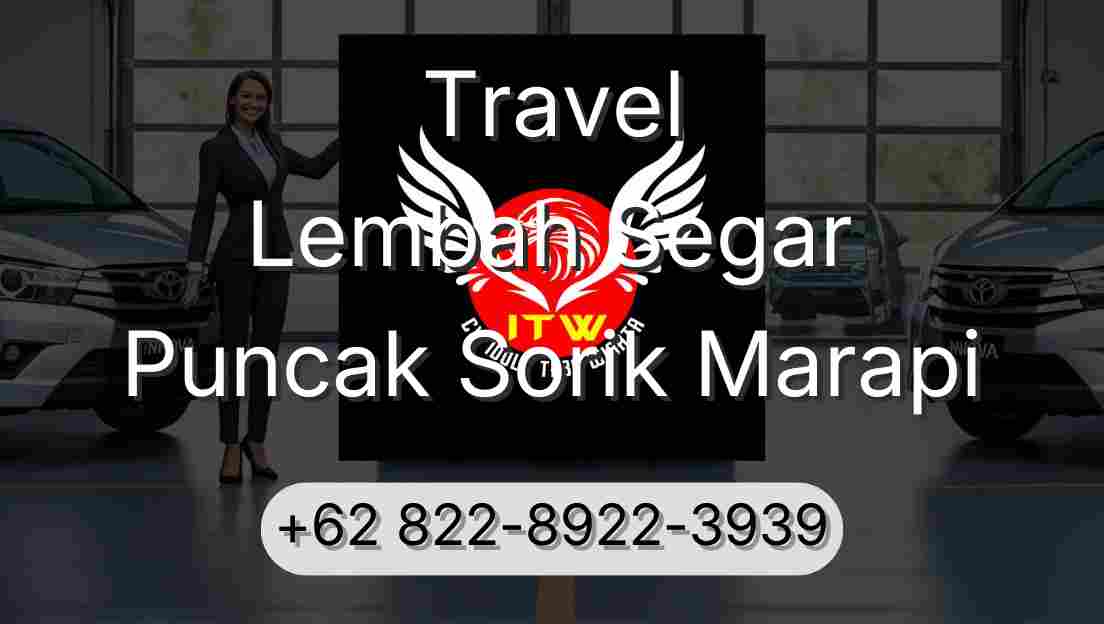 Travel Lembah Segar Puncak Sorik Marapi