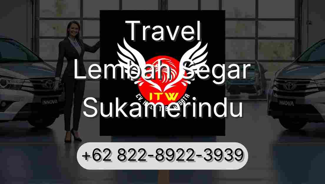 Travel Lembah Segar Sukamerindu