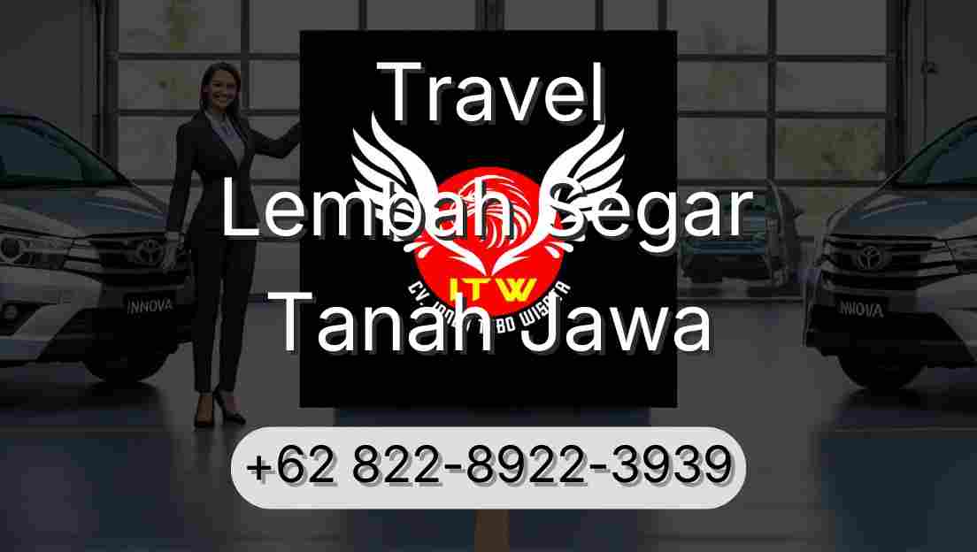 Travel Lembah Segar Tanah Jawa