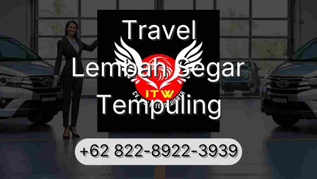 Travel Lembah Segar Tempuling