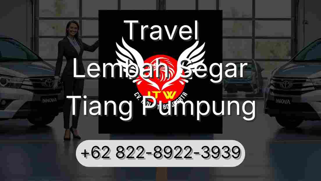 Travel Lembah Segar Tiang Pumpung