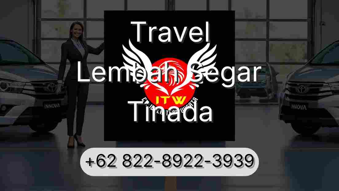 Travel Lembah Segar Tinada