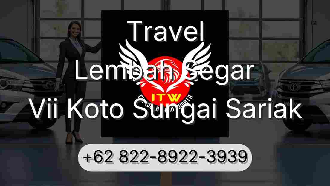 Travel Lembah Segar Vii Koto Sungai Sariak