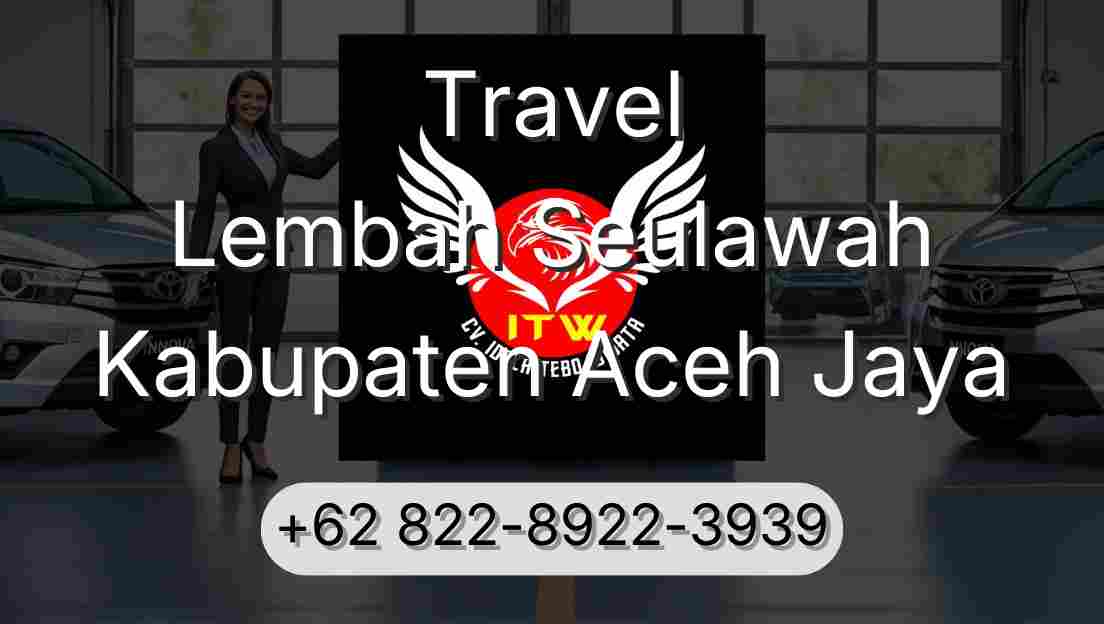 Travel Lembah Seulawah Kabupaten Aceh Jaya