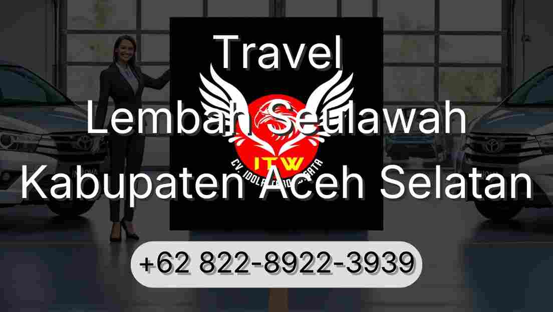 Travel Lembah Seulawah Kabupaten Aceh Selatan