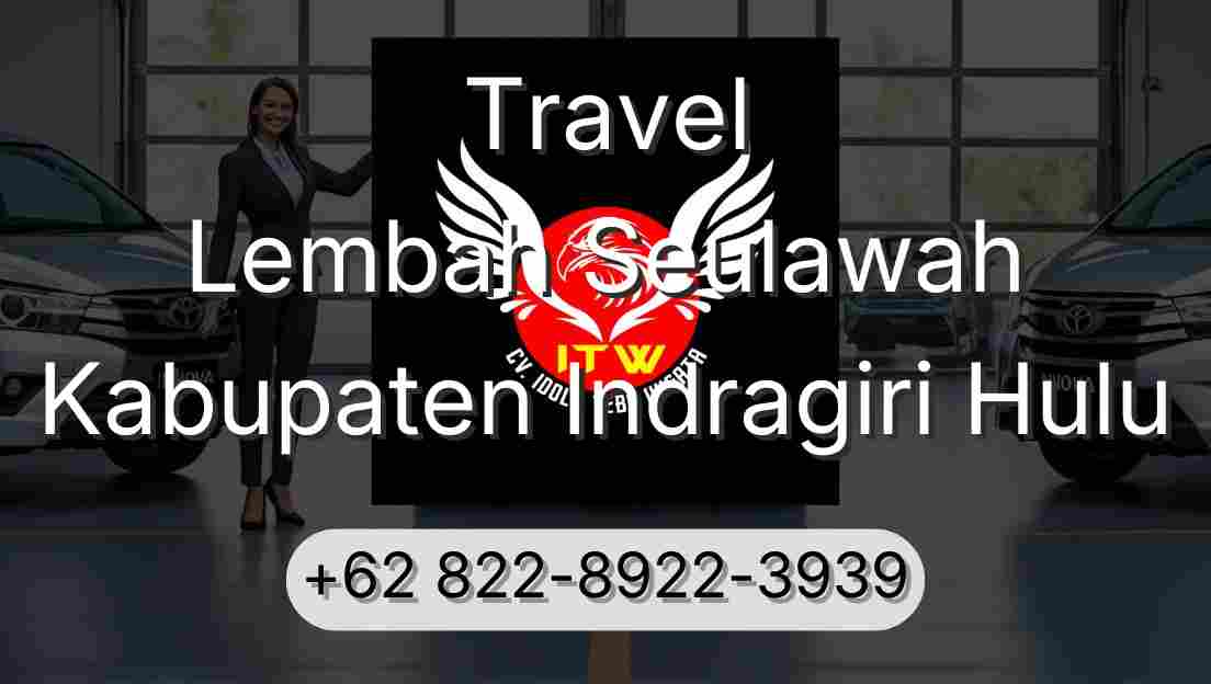 Travel Lembah Seulawah Kabupaten Indragiri Hulu