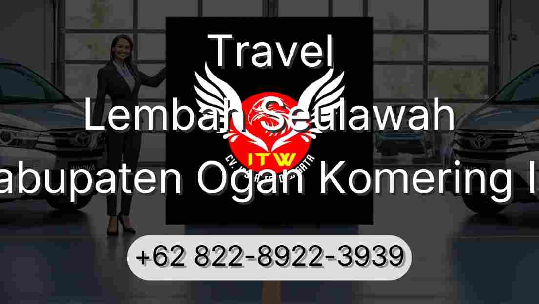 Travel Lembah Seulawah Kabupaten Ogan Komering Ilir
