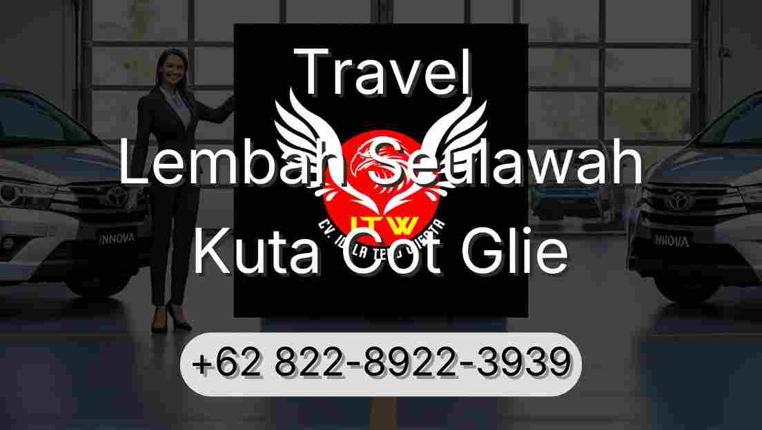 Travel Lembah Seulawah Kuta Cot Glie