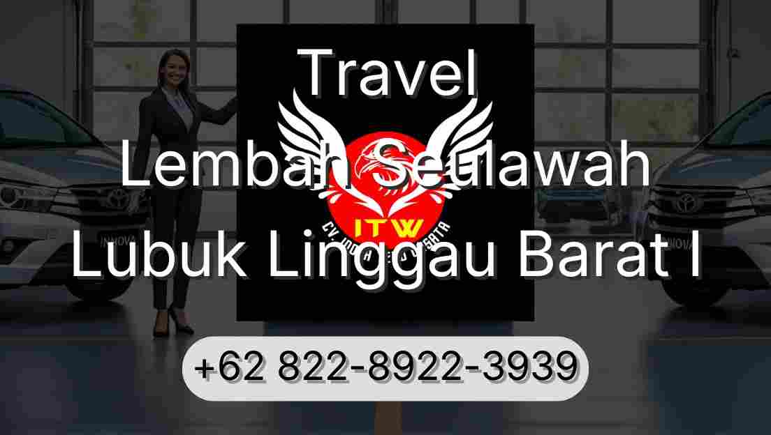 Travel Lembah Seulawah Lubuk Linggau Barat I