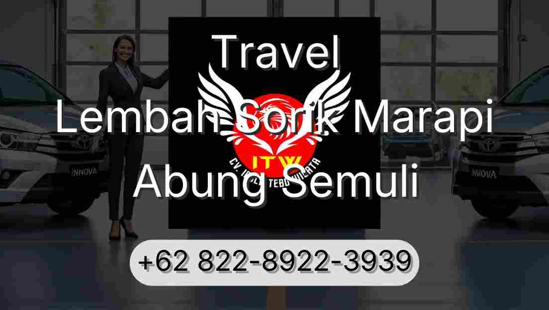 Travel Lembah Sorik Marapi Abung Semuli