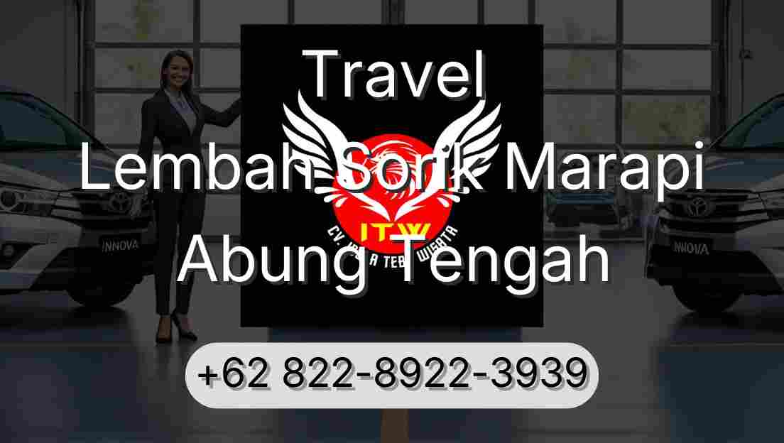 Travel Lembah Sorik Marapi Abung Tengah