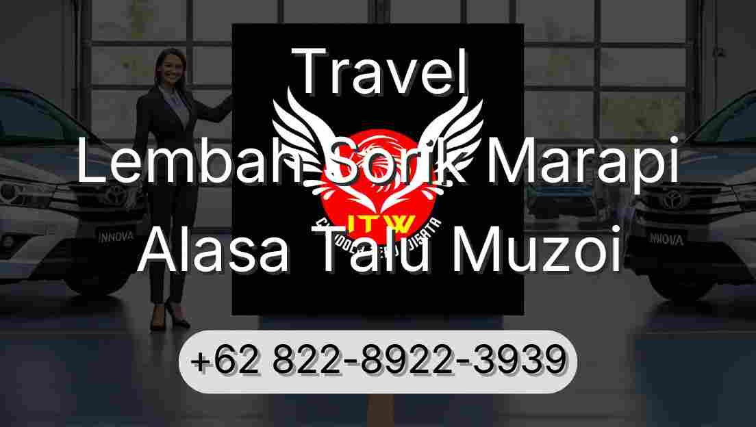 Travel Lembah Sorik Marapi Alasa Talu Muzoi