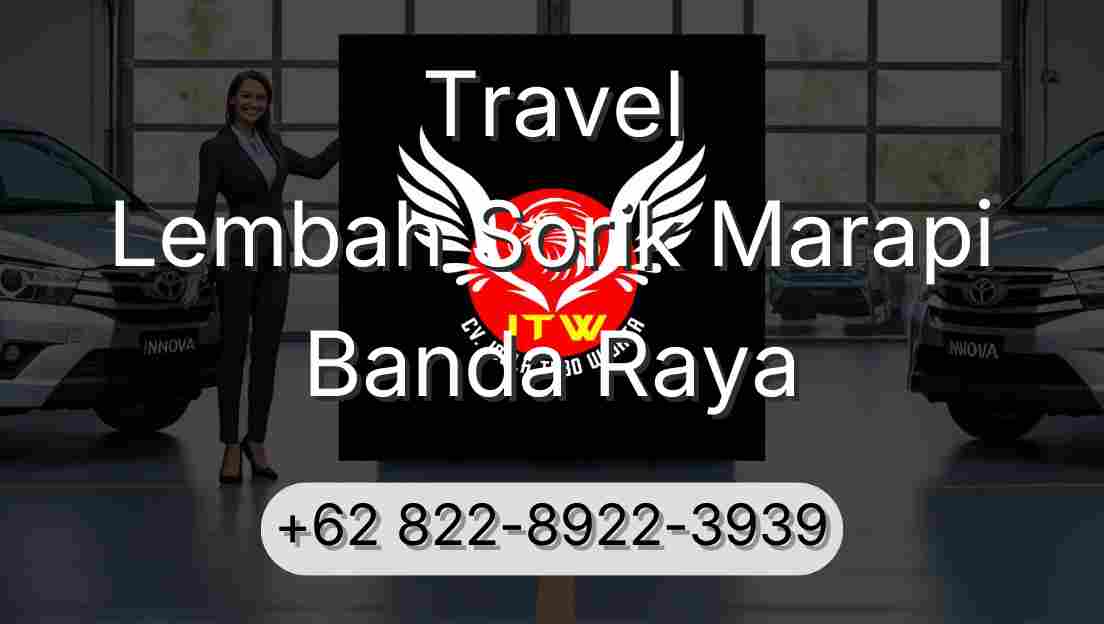Travel Lembah Sorik Marapi Banda Raya