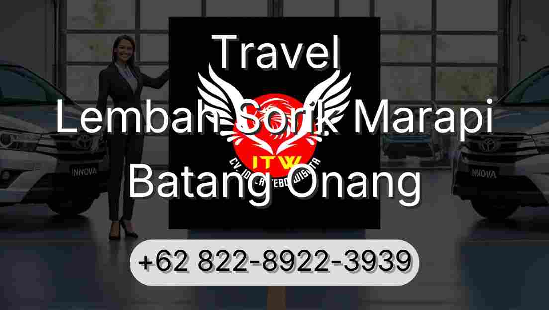 Travel Lembah Sorik Marapi Batang Onang