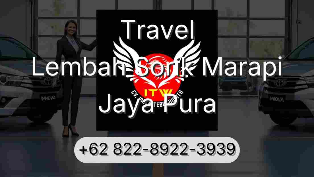 Travel Lembah Sorik Marapi Jaya Pura