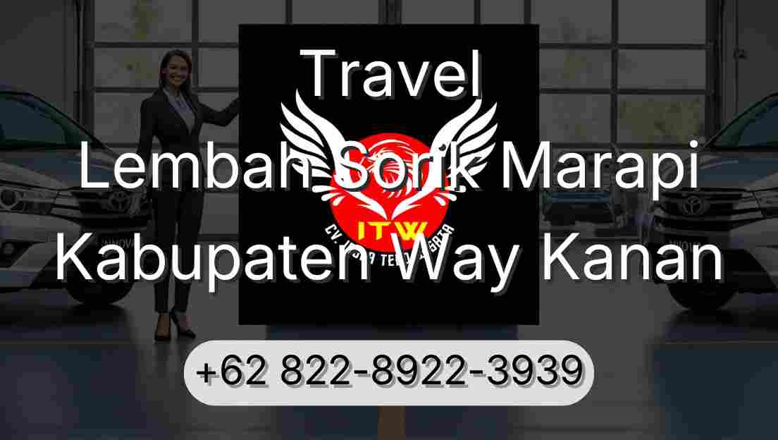 Travel Lembah Sorik Marapi Kabupaten Way Kanan