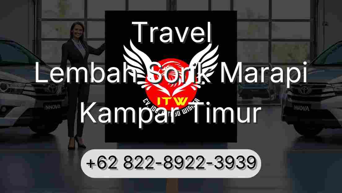 Travel Lembah Sorik Marapi Kampar Timur