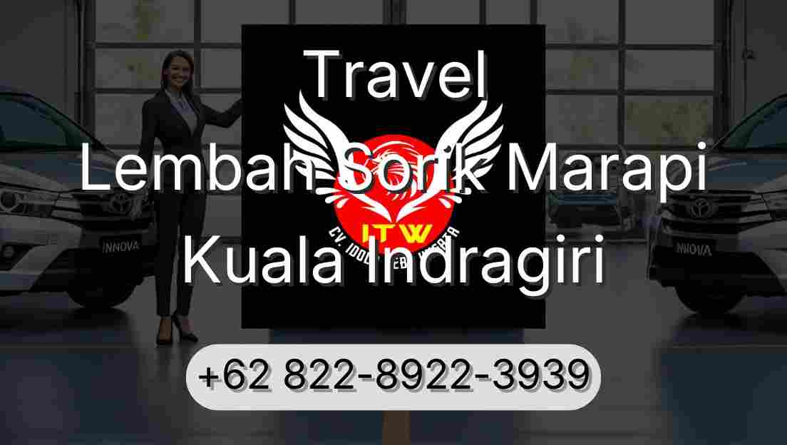 Travel Lembah Sorik Marapi Kuala Indragiri