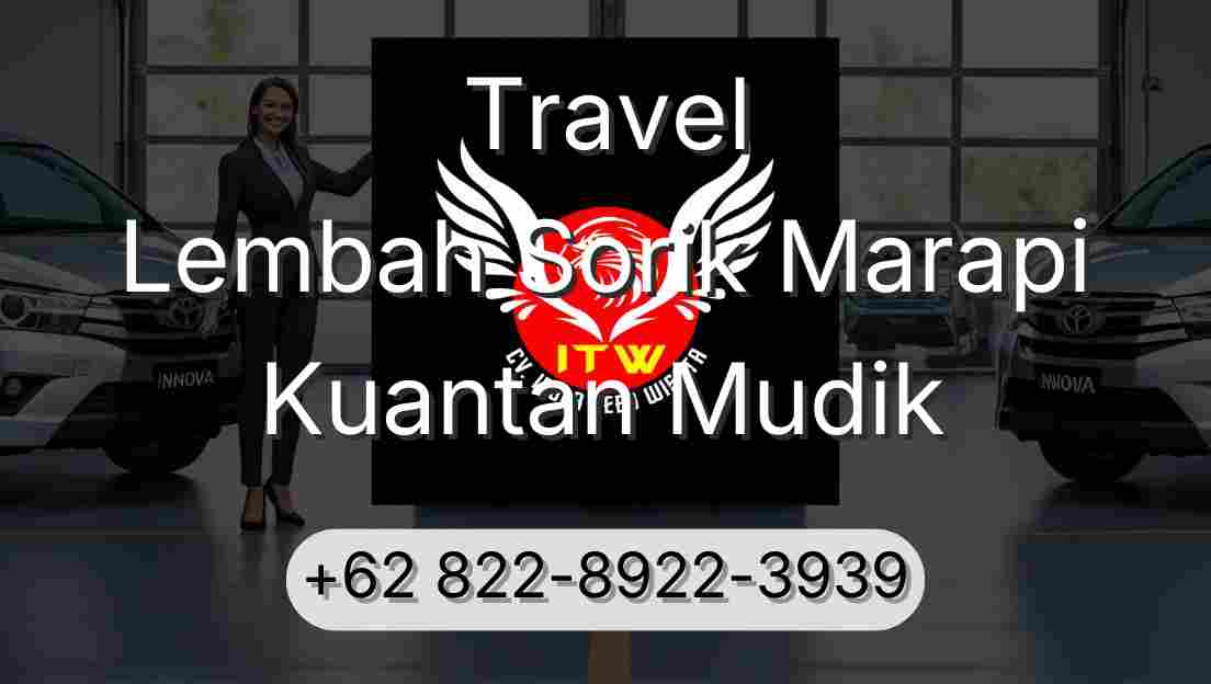 Travel Lembah Sorik Marapi Kuantan Mudik